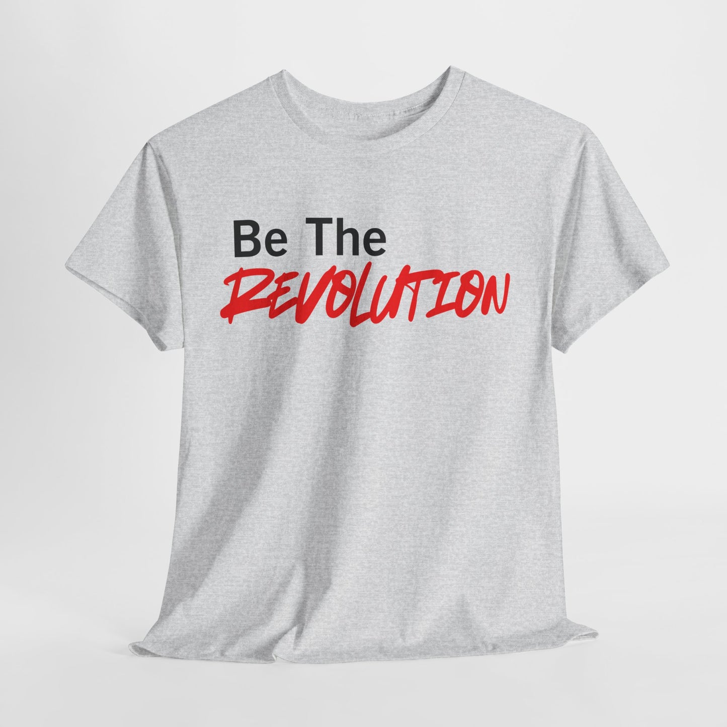 Be the Revolution Cotton Tee