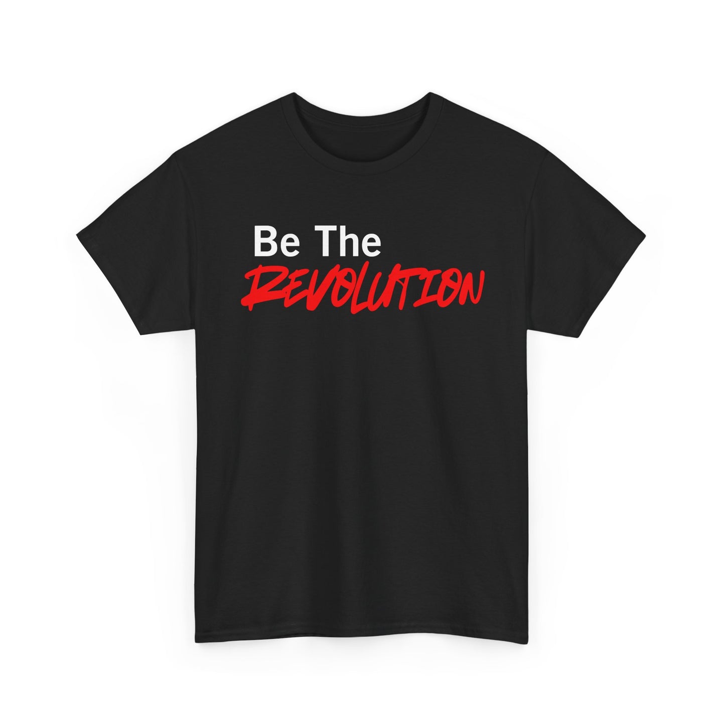 Be the Revolution Cotton Tee