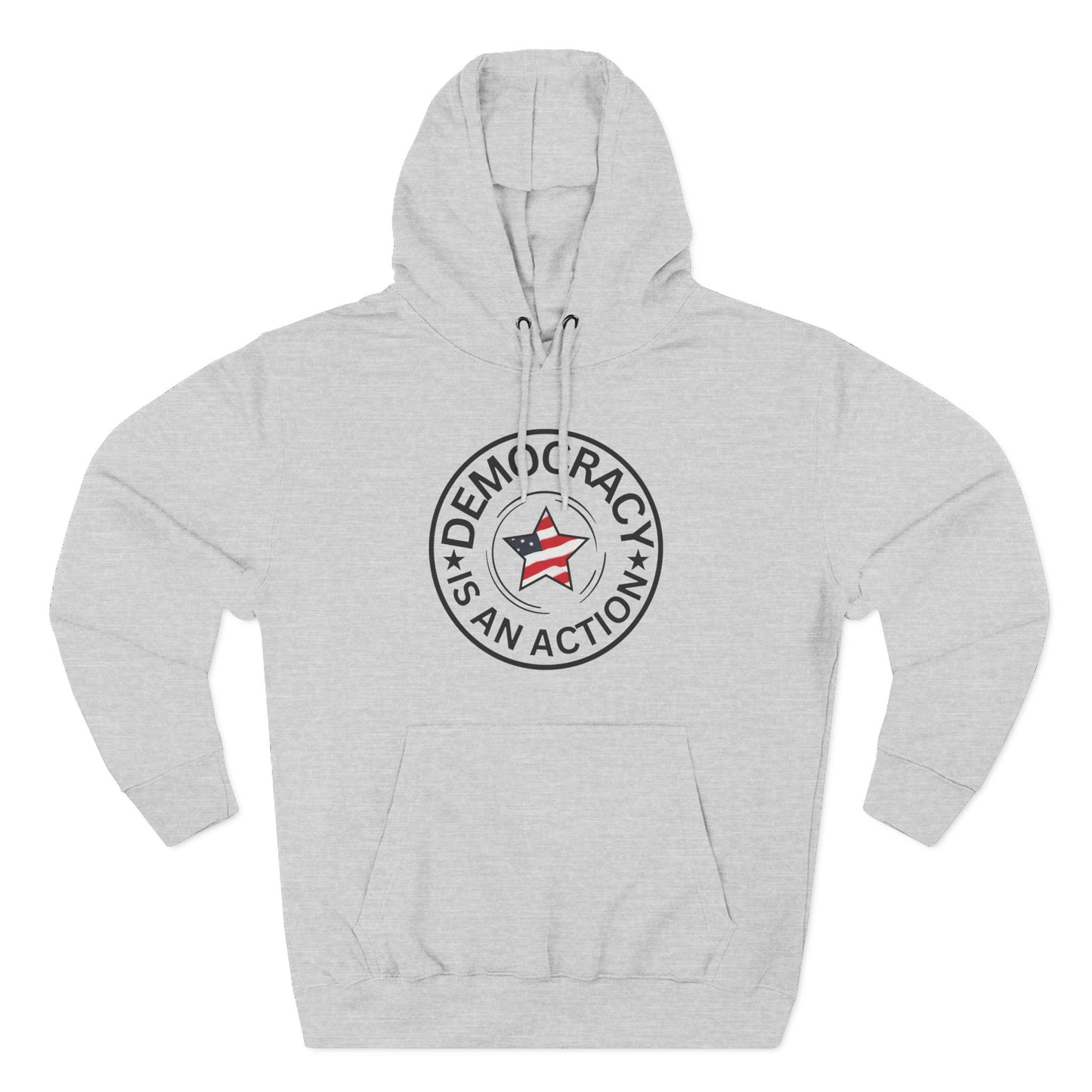 Democracy Is An Action Hoodie — Patriotic Star Fleece Pullover