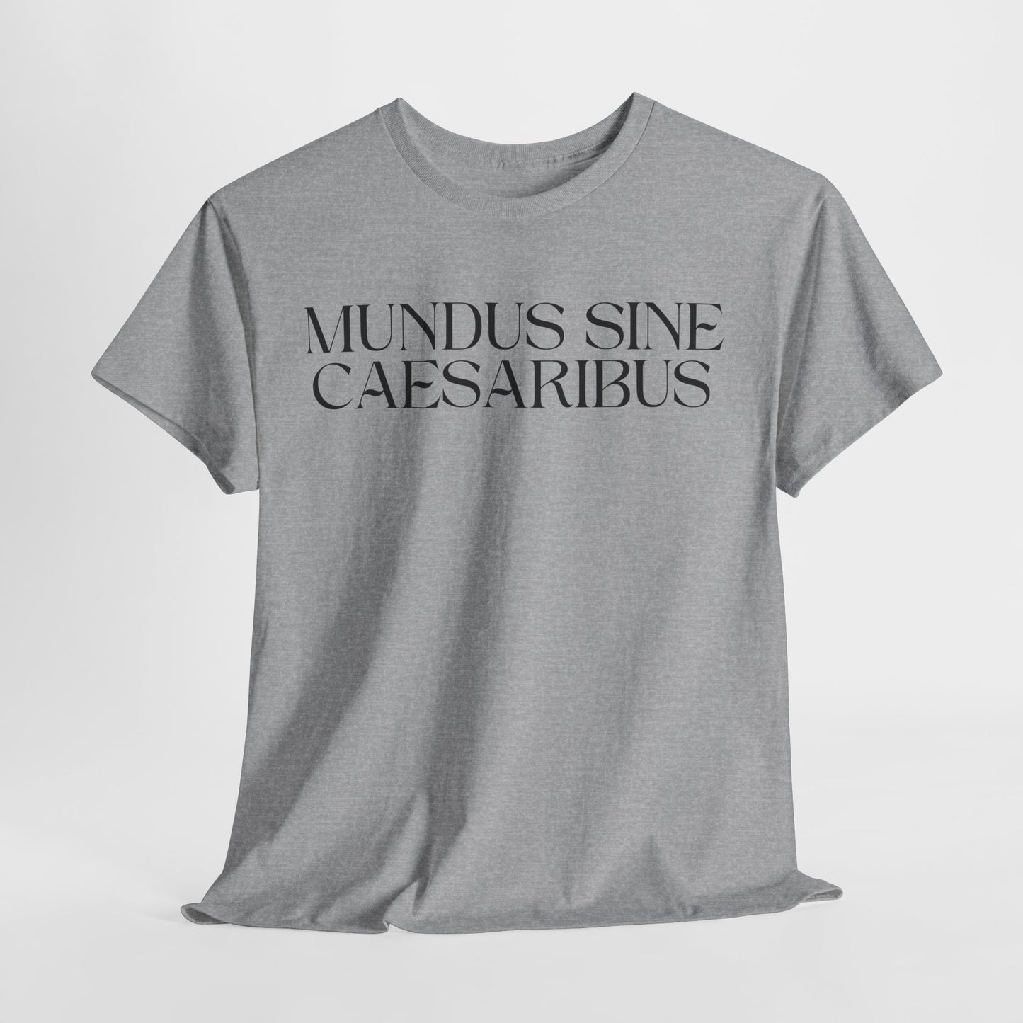 "Mundus Sine Caesatibus" Classic tee