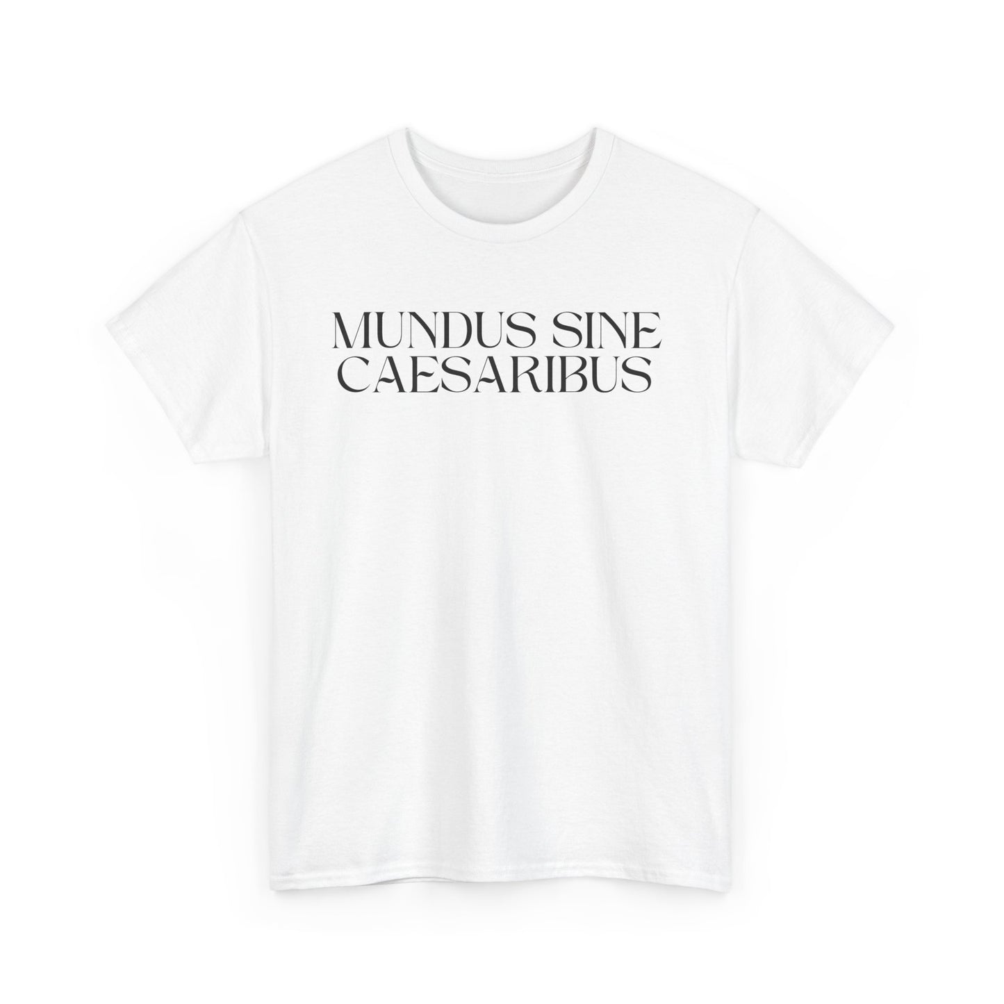 "Mundus Sine Caesatibus" Classic tee