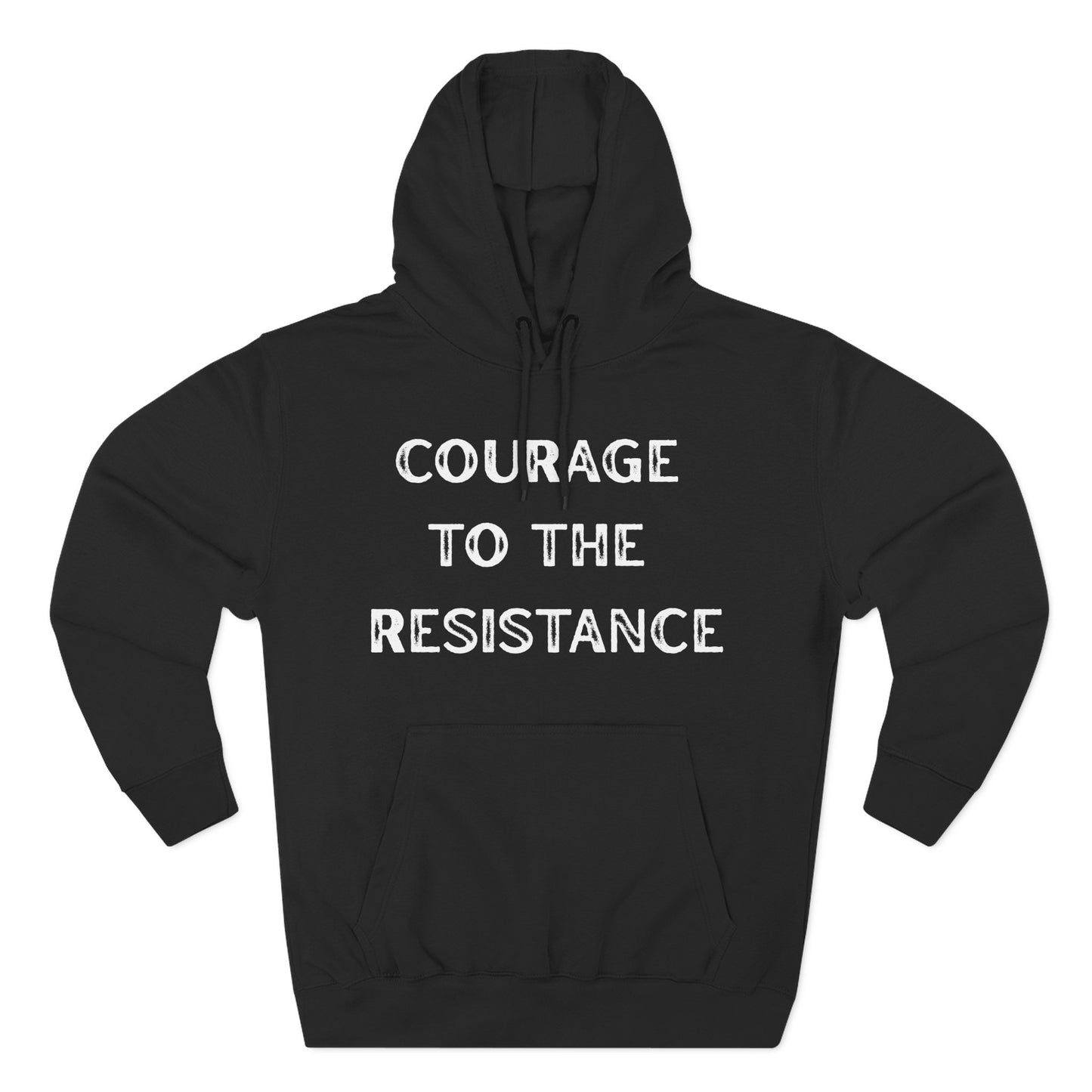 Courage to the Resistance Hoodie —  Fleece Pullover