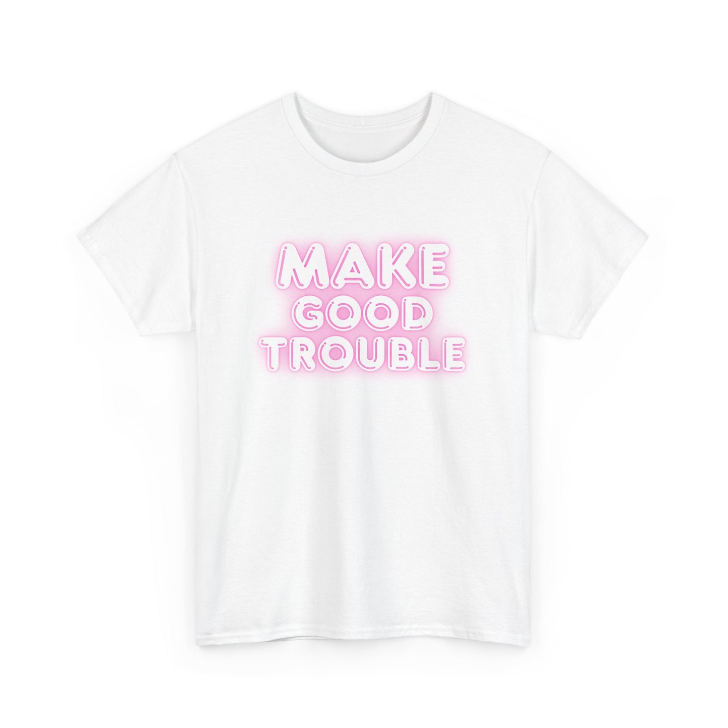 Make Good Trouble Cotton Tee- pink