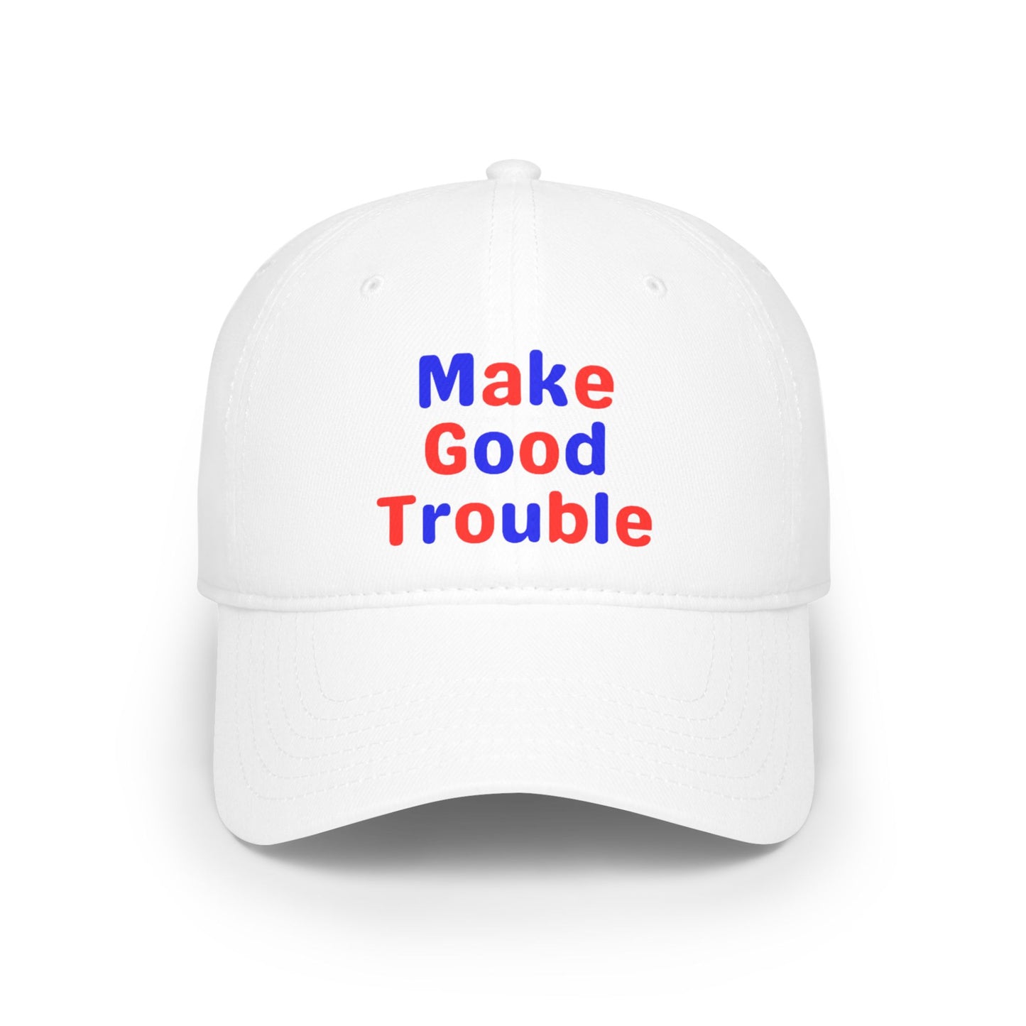 Make Good Trouble Embroidered Baseball Cap