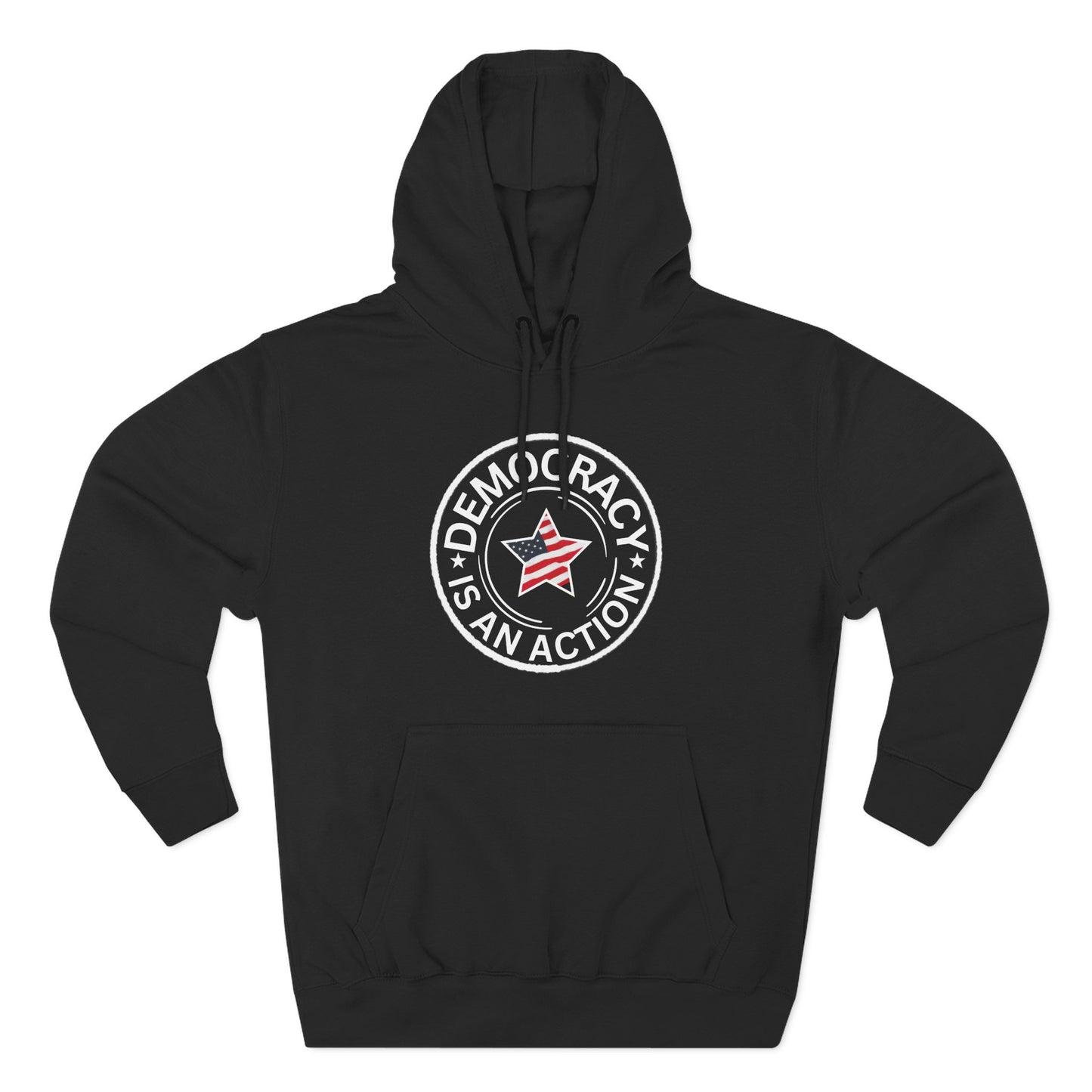 Democracy Is An Action Hoodie — Patriotic Star Fleece Pullover