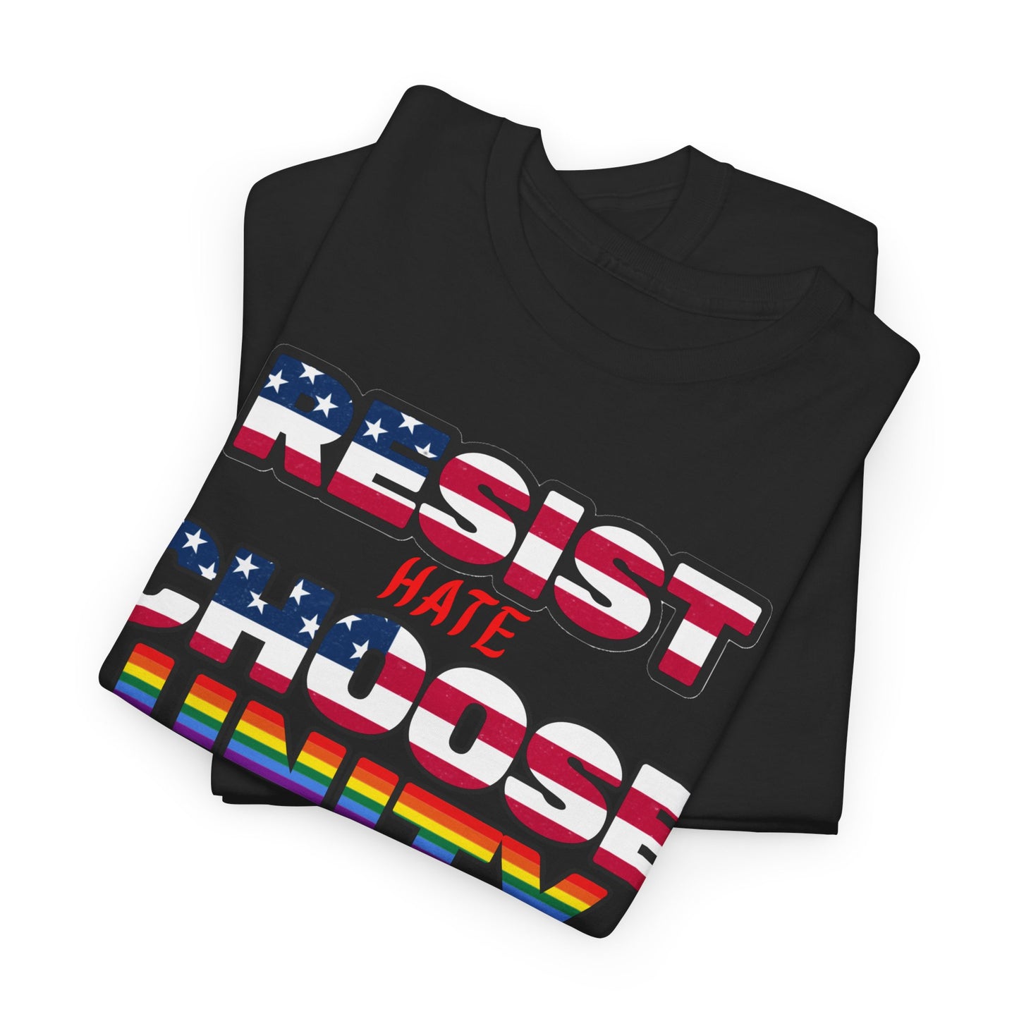 Resist Hate Choose Unity Unisex Heavy Cotton Tee