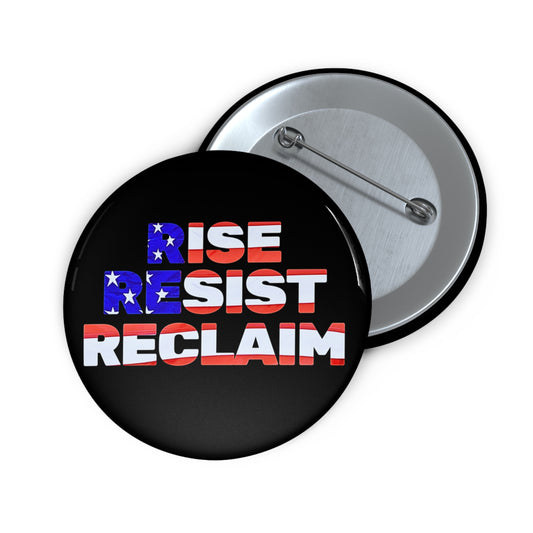 Rise Resist Reclaim