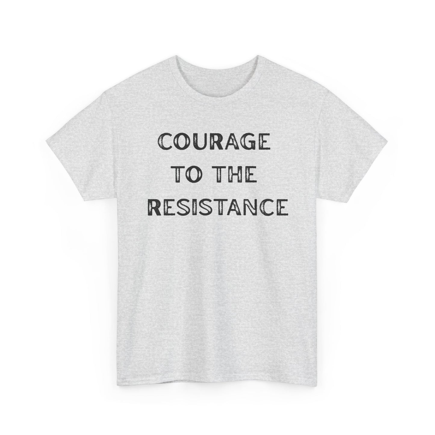 Courage to the Resistance Cotton Tee