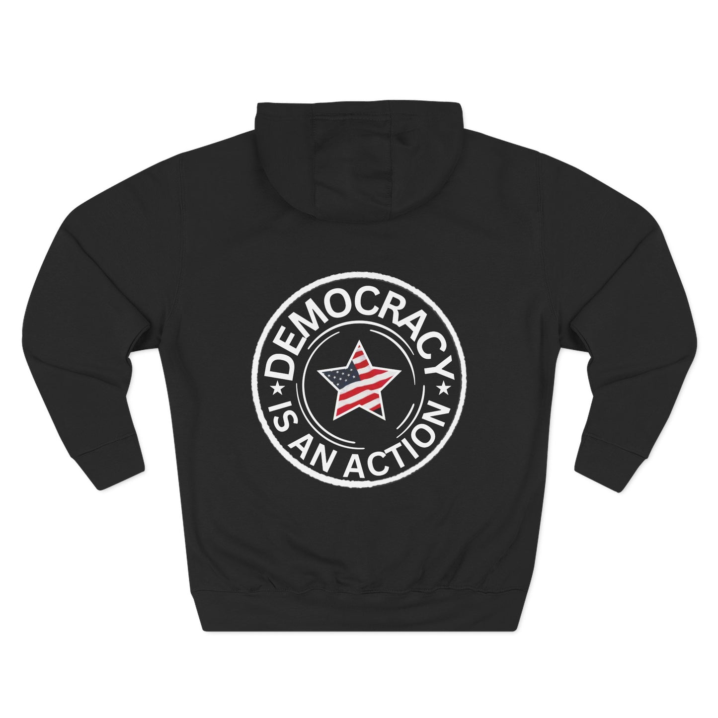 Democracy Is An Action Hoodie — Patriotic Star Fleece Pullover