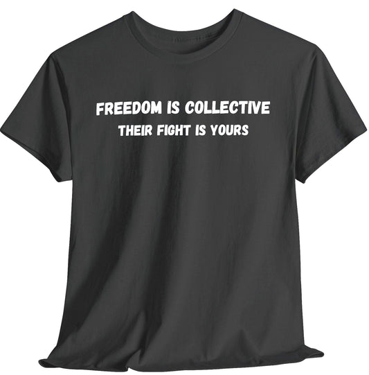 Freedom is Collective Unisex Heavy Cotton Tee