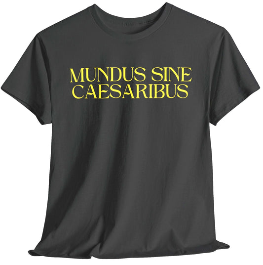"Mundus Sine Caesatibus" Classic tee