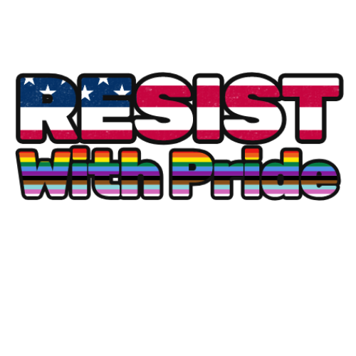 Resist with Pride